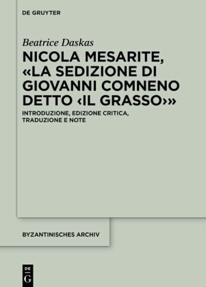 Nicola Mesarite, «La Sedizione di Giovanni Comneno detto 'il Grasso'»