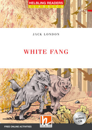 Helbling Readers Red Series, Level 3 / White Fang (NE)