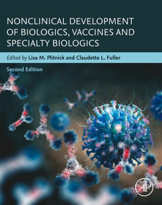 Nonclinical Development of Biologics, Vaccines and Specialty Biologics