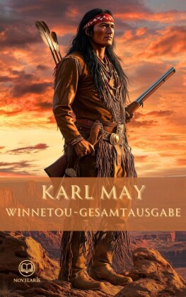 Karl May: Winnetou-Gesamtausabe