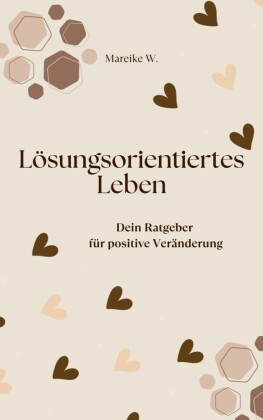 Lösungsorientiertes Leben