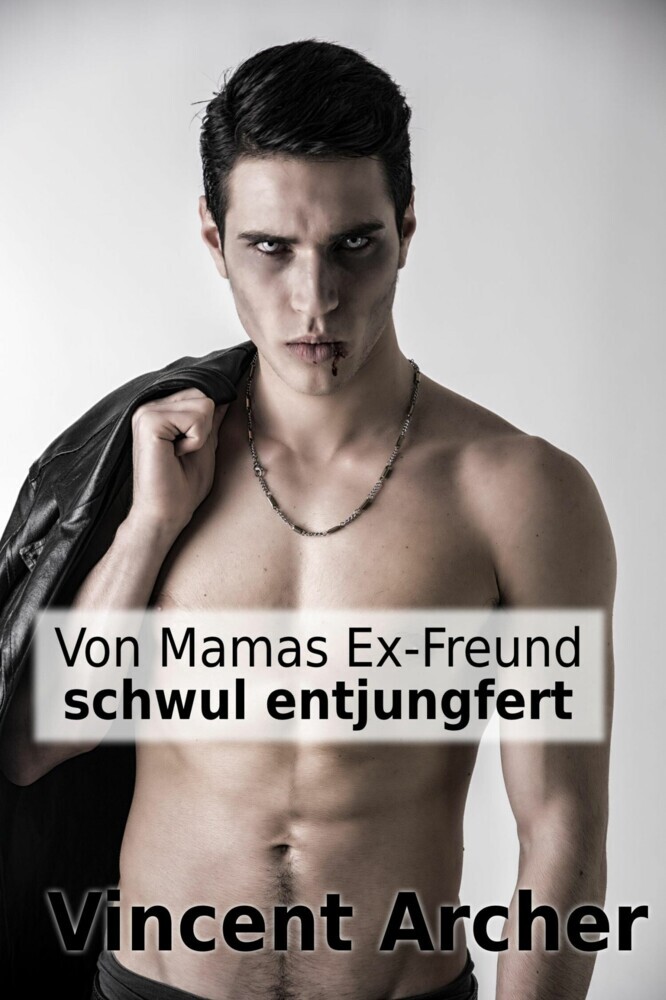 Von Mamas Ex-Freund schwul entjungfert main product photo
