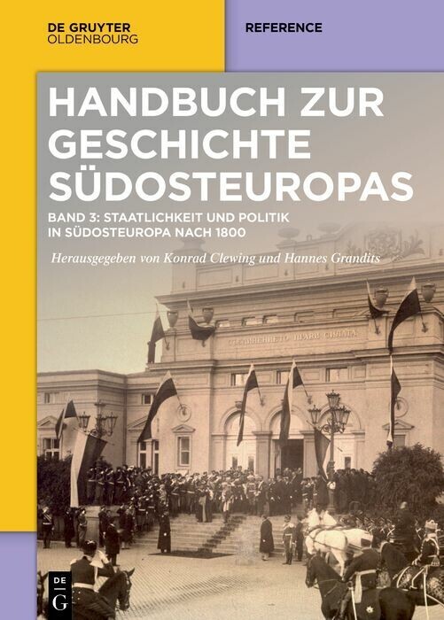 Staatlichkeit und Politik in Südosteuropa nach 1800 main product photo