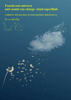 Fractal zeta universe and cosmic-ray-charge-cloud superfluid