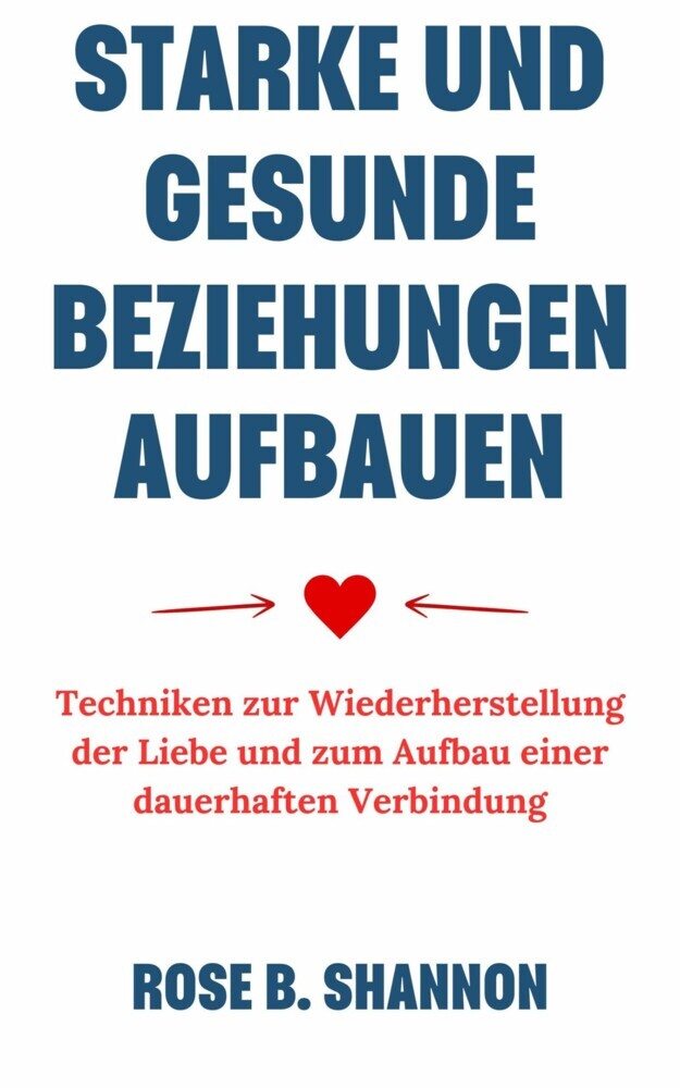 Starke und Gesunde Beziehungen Aufbauen main product photo
