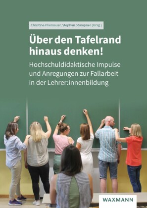 Über den Tafelrand hinaus denken!