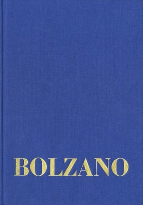 Bernard Bolzano Gesamtausgabe / Reihe II: Nachlaß. B. Wissenschaftliche Tagebücher. Band 12,2: Miscellanea Mathematica 22