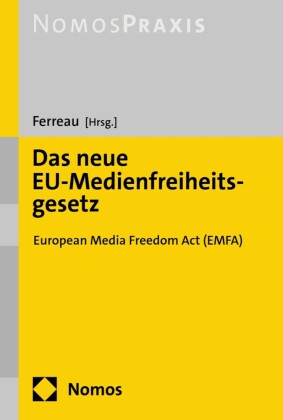 Das neue EU-Medienfreiheitsgesetz