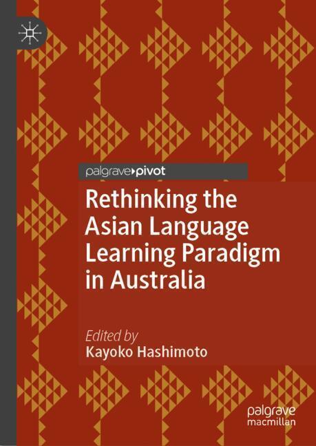 Rethinking the Asian Language Learning Paradigm in Australia main product photo