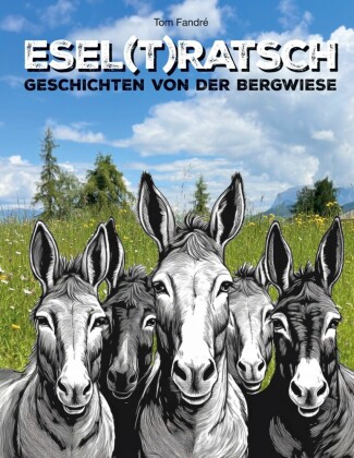 Esel(t)ratsch