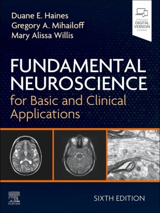Fundamental Neuroscience for Basic and Clinical Applications E-Book