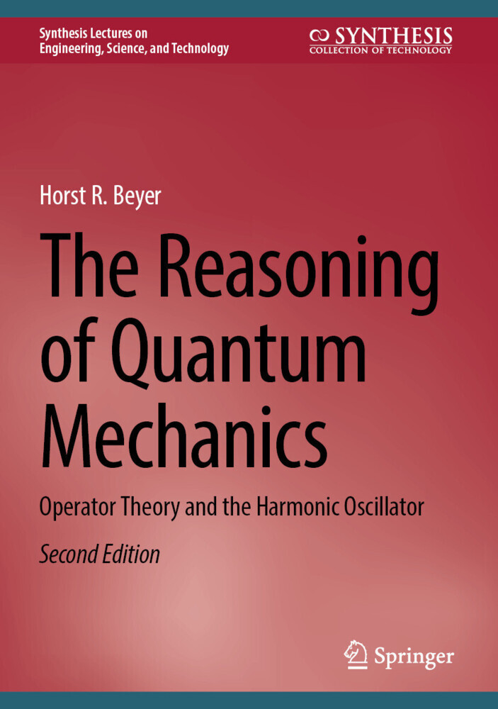 The Reasoning of Quantum Mechanics main product photo