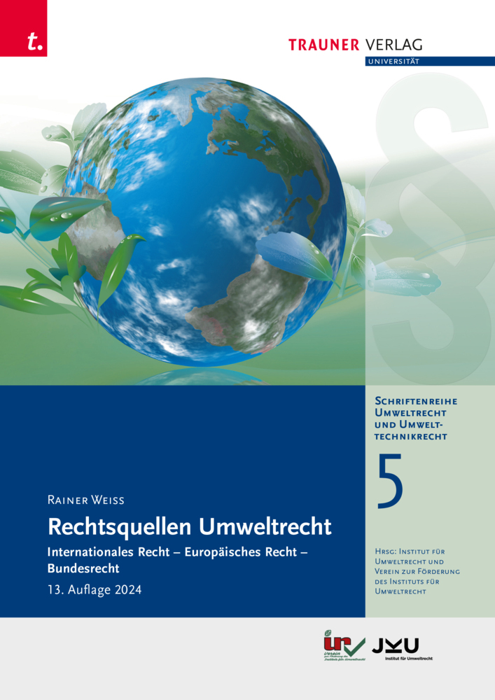 Rechtsquellen Umweltrecht, Schriftenreihe Umweltrecht und Umwelttechnikrecht Band 5 main product photo
