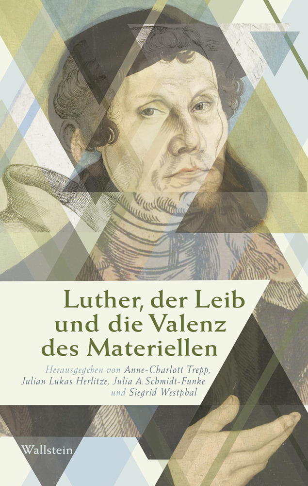 Luther, der Leib und die Valenz des Materiellen main product photo