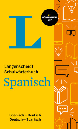 Langenscheidt Schulwörterbuch Spanisch, m.  Buch, m.  Online-Zugang