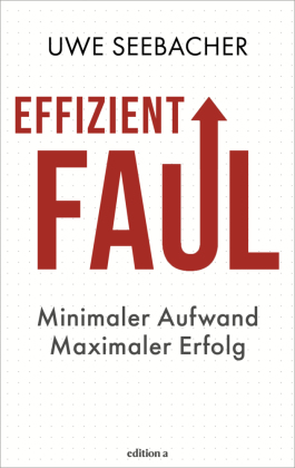Effizient faul