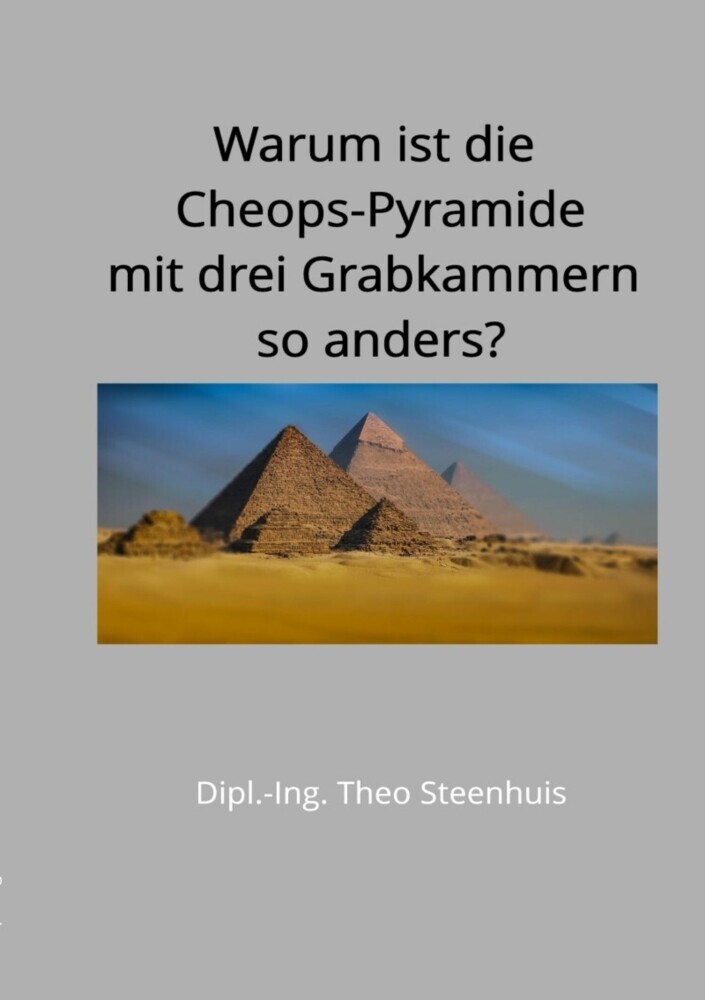 Warum ist die Cheops-Pyramide mit drei Grabkammern so anders? main product photo