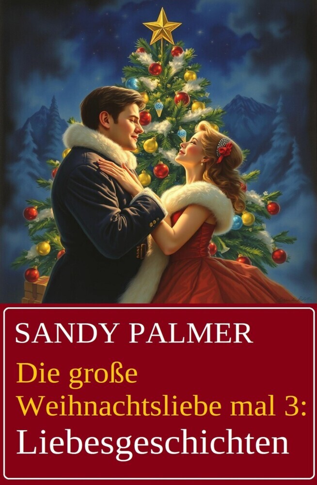 Die große Weihnachtsliebe mal 3: Liebesgeschichten main product photo