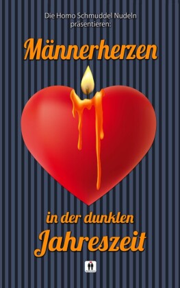 Männerherzen in der dunklen Jahreszeit