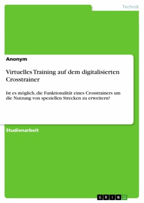 Virtuelles Training auf dem digitalisierten Crosstrainer