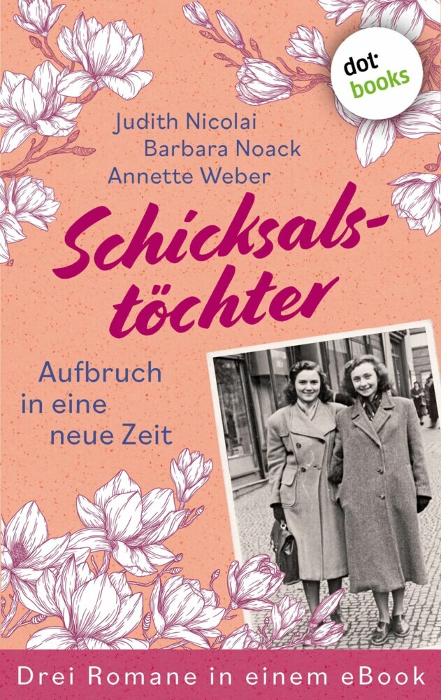Schicksalstöchter - Aufbruch in eine neue Zeit main product photo