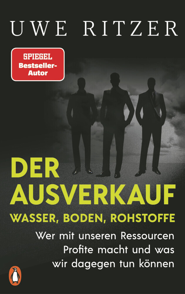 Der Ausverkauf: Wasser, Boden, Rohstoffe main product photo