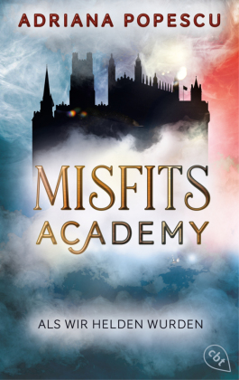 Misfits Academy - Als wir Helden wurden