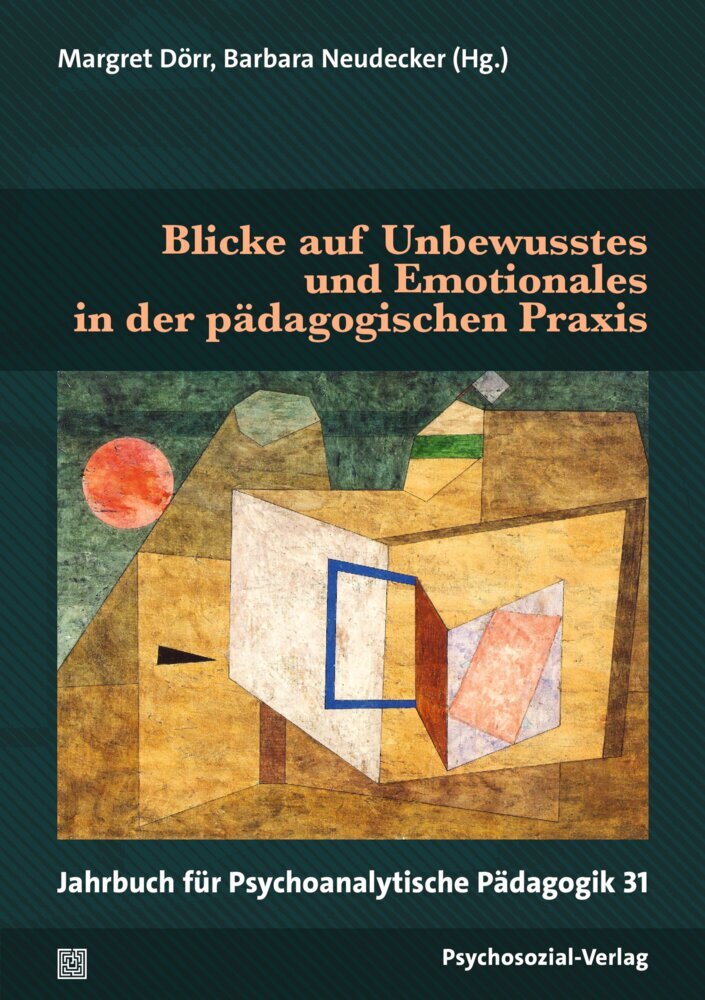Blicke auf Unbewusstes und Emotionales in der pädagogischen Praxis main product photo