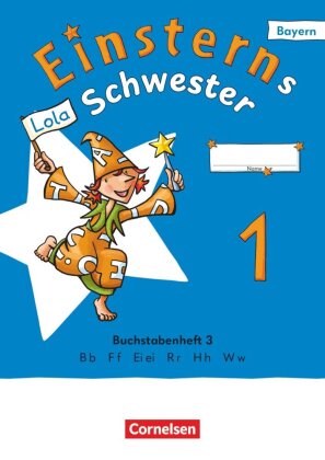 Einsterns Schwester - Erstlesen - Ausgabe Bayern 2025 - 1. Jahrgangsstufe
