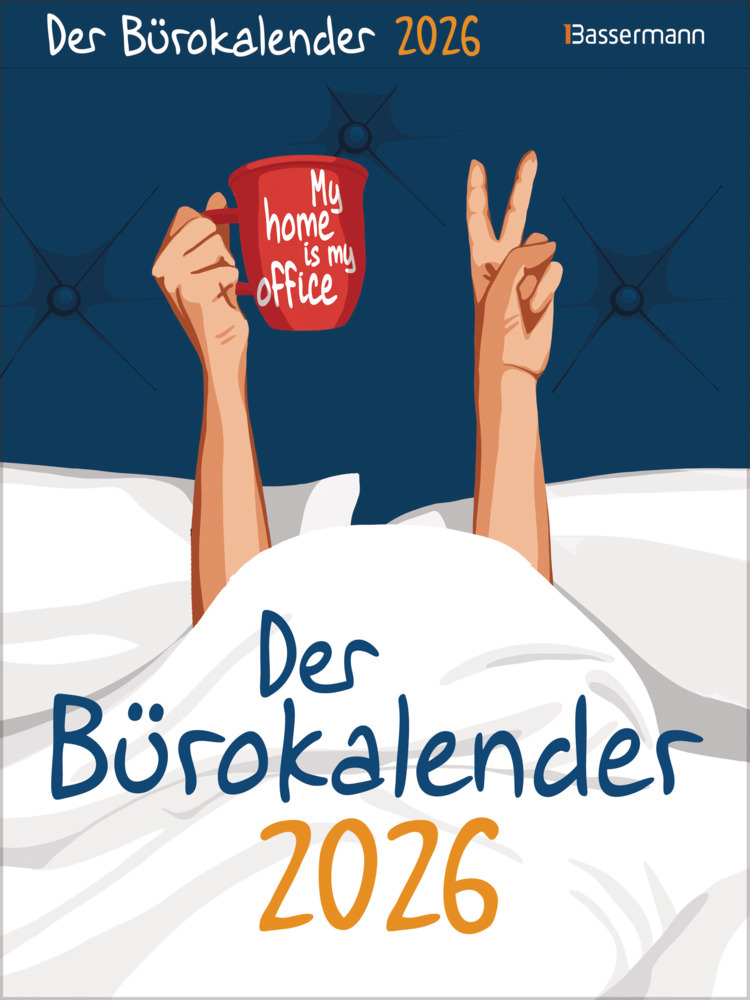 My home is my office. Der Bürokalender 2026 main product photo