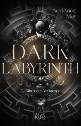 Dark Labyrinth - Gefährliches Verlangen