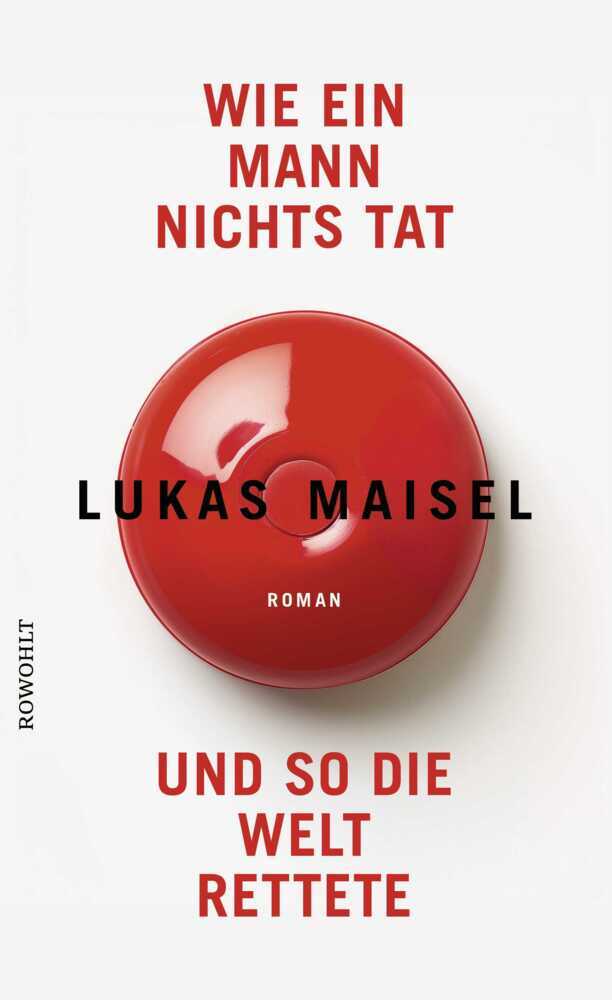 Wie ein Mann nichts tat und so die Welt rettete main product photo