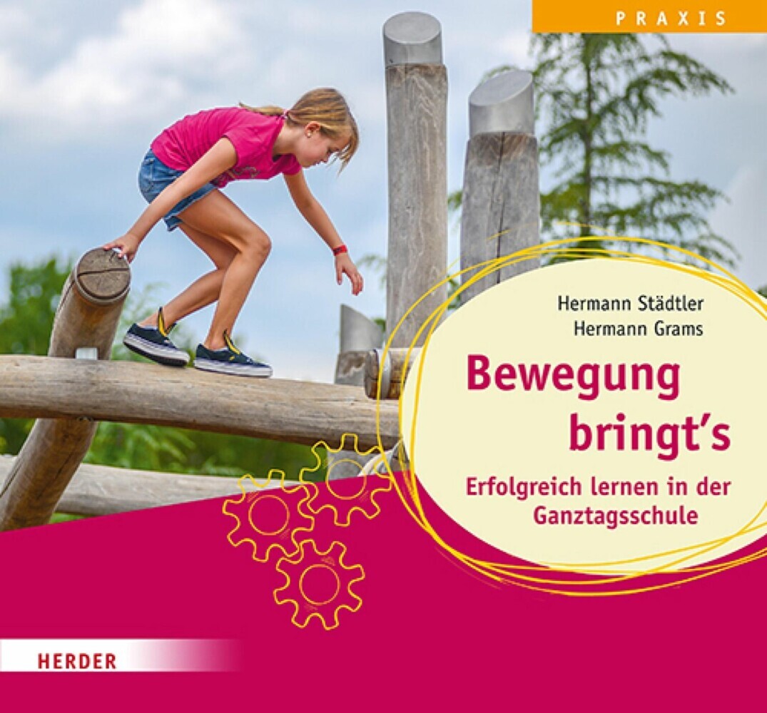 Bewegung bringt's. Erfolgreich lernen in der Ganztagsschule main product photo