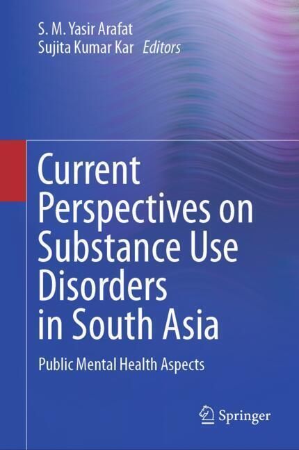 Current Perspectives on Substance Use Disorders in South Asia main product photo