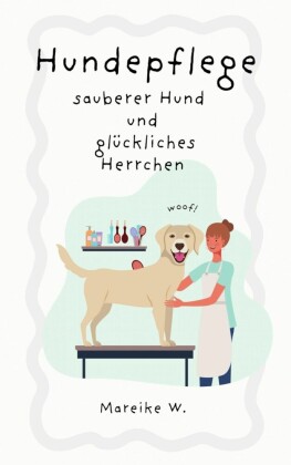 Hundepflege
