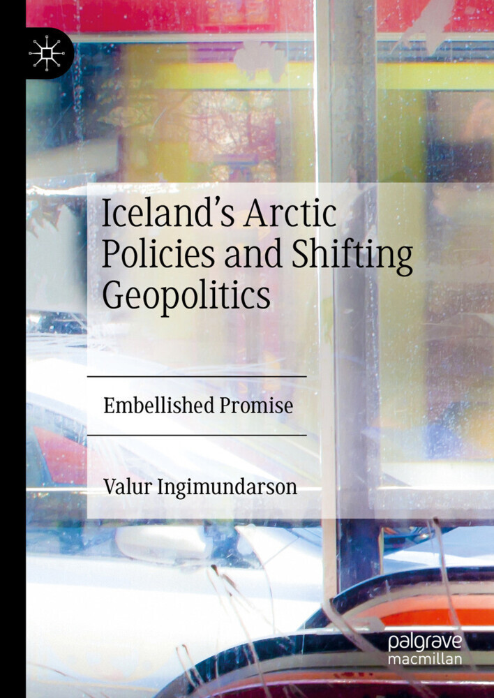 Iceland's Arctic Policies and Shifting Geopolitics main product photo