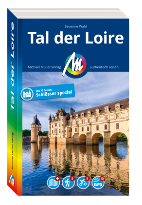 MICHAEL MÜLLER REISEFÜHRER Tal der Loire, m. 1 Karte