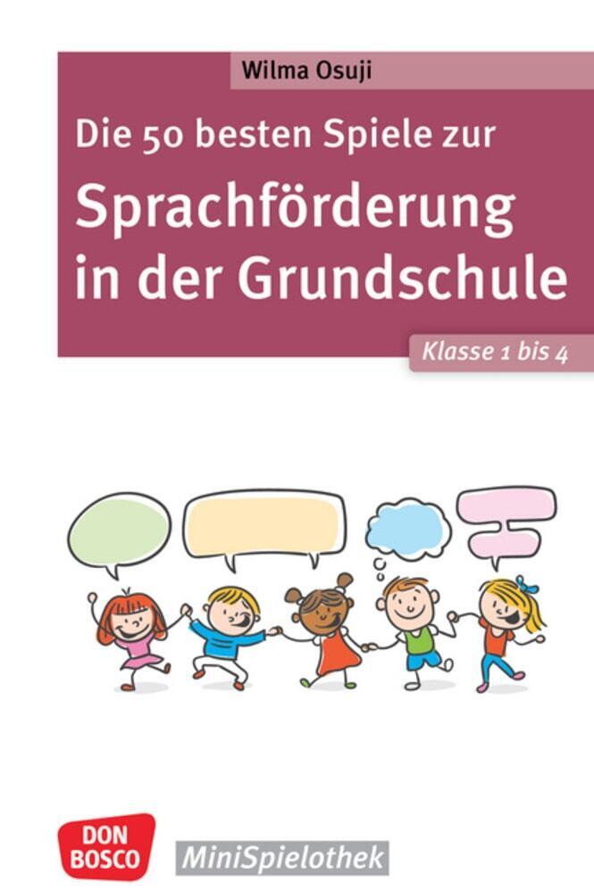Die 50 besten Spiele zur Sprachförderung in der Grundschule. Klasse 1 bis 4 main product photo