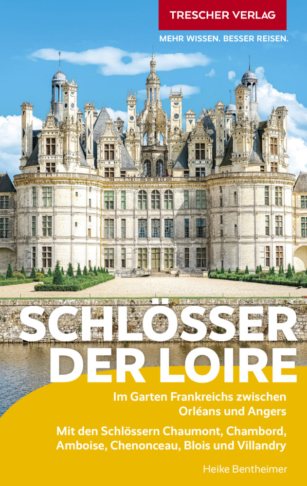 TRESCHER Reiseführer Schlösser der Loire main product photo