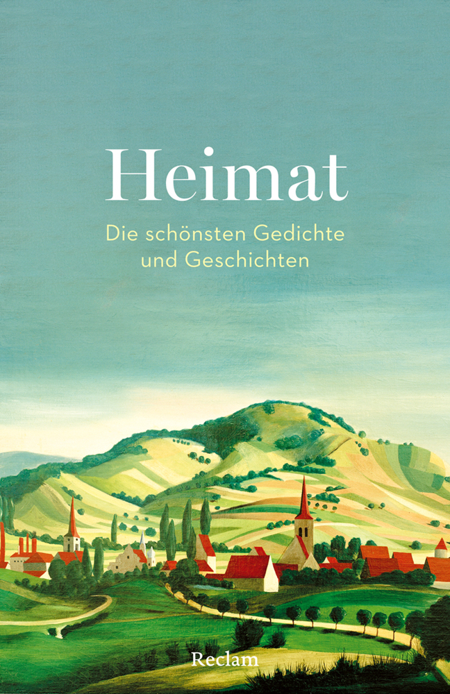 Heimat. Die schönsten Gedichte und Geschichten main product photo