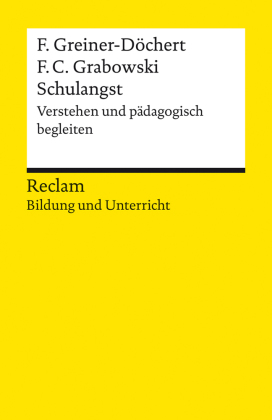 Schulangst. Verstehen und pädagogisch begleiten