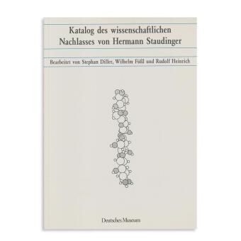 Katalog des wissenschaftlichen Nachlasses von Hermann Staudinger