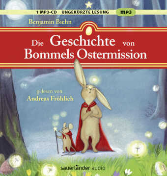 Die Geschichte von Bommels Ostermission, 1 Audio-CD, 1 MP3