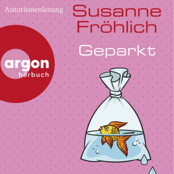 Geparkt, 1 Audio-CD, 1 MP3