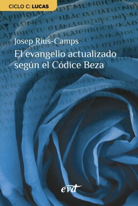 El evangelio actualizado según el Códice Beza