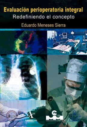 Evaluación perioperatoria integral. Redefiniendo el concepto