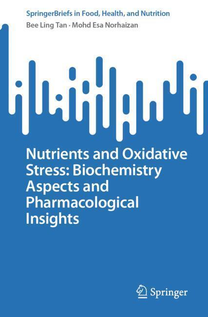Nutrients and Oxidative Stress: Biochemistry Aspects and Pharmacological Insights main product photo