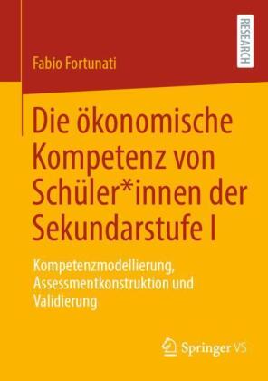Die ökonomische Kompetenz von Schüler*innen der Sekundarstufe I