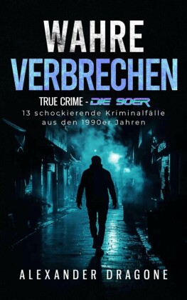 Wahre Verbrechen