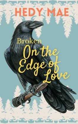 Broken - On the Edge of Love